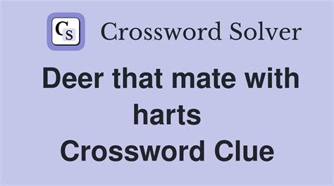 There are a total of 1 crossword puzzles on our site and 159,317 clues. . Harts mate crossword clue